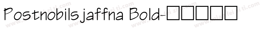 Postnobilsjaffna Bold字体转换